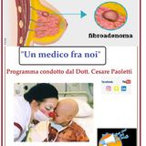 "UN MEDICO FRA NOI" Dott. Cesare Paoletti - NODULI AL SENO