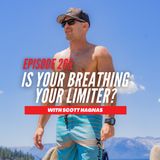 Episode 265: Is Your Breathing Your Limiter?