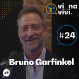Bruno Garfinkel - Presidente Grupo Porto | Vi na Vivi #24