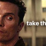 The Most Valuable 45 Minutes You_ll Spend Today - Matthew McConaughey Motivation
