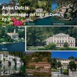 Aqua dulcis. Nel paesaggio del lago di Como. Episodio 0