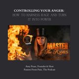 S2E18 Controlling Your Anger: How to Harness Rage and Turn It Into Power with Amy Pease