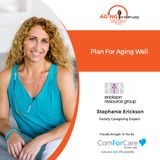 3/17/21: Stephanie Erickson | PLAN TO AGE WELL | Aging in Portland with Mark Turnbull from ComForCare Portland