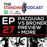 Ep 27 - Pacquiao vs Broner Preview, Caleb Plant new IBF Champion
