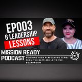 Mission Ready EP003 6 Leadership Lessons