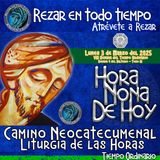 HORA NONA ✟ LUNES 3 DE MARZO 2025 ✟ Camino Neocatecumenal ✟ Liturgia de las Horas.