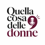 QUELLA COSA DELLE DONNE