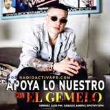 Apoya Lo Nuestro | El Gemelo, Victor Rivera & Barreto "El Show"
