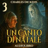 Un Canto di Natale - Strofa 3 - Audiolibro