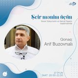 "Arif Buzovnalı həftəsi", qonaq I "Şeir Mənim Üçün" #91