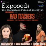 “Bad Teachers” | Laura Caron, Nikki Callaham, Nicole Baird