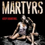 Episode 41: Martyrs (2008)