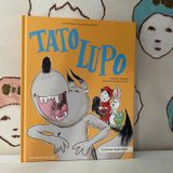 83. Tato Lupo di Federico Fortunato, illustrazioni di Federico Zuntini. Alto Music Editore