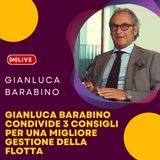 Gianluca Barabino condivide 3 consigli per una migliore gestione della flotta