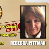 Countdown to Murder - The Story of Pam Hupp - Death Insured w/ Rebecca Pittman