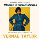 S03 E01: Women In Business Series Part I: Featuring Authorpreneur, Vernae Taylor