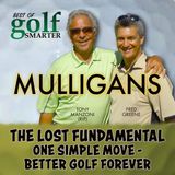 The Lost Fundamental: One Simple Move - Better Golf Forever with Tony Manzoni (RIP)
