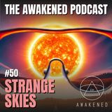 Strange Skies: Dreamscapes, Interdimensional Portals, X-Points, Plasmoids, Invisible Worlds, God's Soldiers & Spiritual Journeys w/ Corey