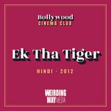 Ek Tha Tiger (2012)