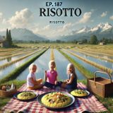 Ep. 187 - Cucina: Risotto 🇮🇹 Luisa's Podcast