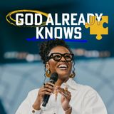 God Already Knows // Missing Peace (Part 3) // Pastor Brie Davis