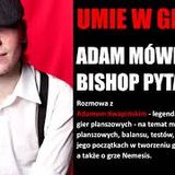#3 UMIE W GRY Adam Kwapiński cz2#2
