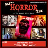 Ep 257: Bloodlines are Thicker than Water