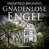 [German] - Gnadenlose Engel by Manfred Brüning