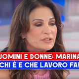 Uomini E Donne, Marina: Chi E' E Che Lavoro Fa!
