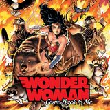 Source Material Live: Wonder Woman - Come Back to Me