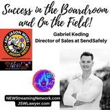 Success in the Boardroom and On the Field with Gabriel Keding