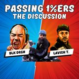 Passing One Percenters the Discussion with Lavish T. Williams