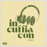 In Cuffia Con | Trailer (S2)