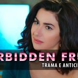 Forbidden Fruit Anticipazioni Turche: Şahika Chi E' E Cosa Nasconde!