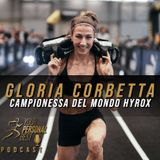 S03 E05 - Gloria Corbetta - Campionessa del mondo Hyrox