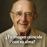 ¿Tu imagen coincide con tu alma?