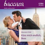 [German] - Küss mich endlich, Boss by Maureen Child