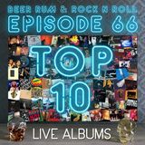 Episode 66 (TOP 10 LIVE ALBUMS WITH JON GARNER)