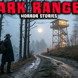 Most Disturbing TRUE Park Ranger Horror Stories