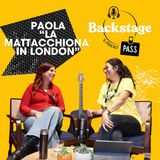 PAOLA Comica Italia a Londra