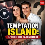 Scandalo Temptation Island, esplode il caso del video di Sara e Gabriele: la replica della coppia