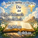 Escucha la Biblia en un año - Día 28