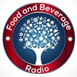 Food and Beverage Radio Episode 007