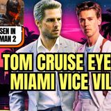 Tom Cruise Eyed for Miami Vice Villain Role, Viggo Mortensen in Talks for Batman 2?