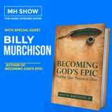 Author of Becoming God's Epic - Billy Murchison