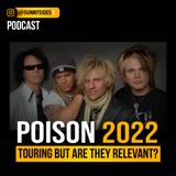 Poison 2022 - are they still relevant?