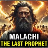 The UNTOLD Story of MALACHI _ The Last Prophet Before 400 YEARS OF SILENCE_ _ THE BIBLE STORYTELLER