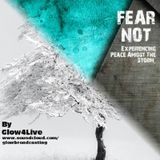 FEAR NOT by Glow4Live.mp3