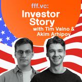 Investor Story: US Special with Akim and Tim