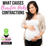 What causes braxton hicks contractions